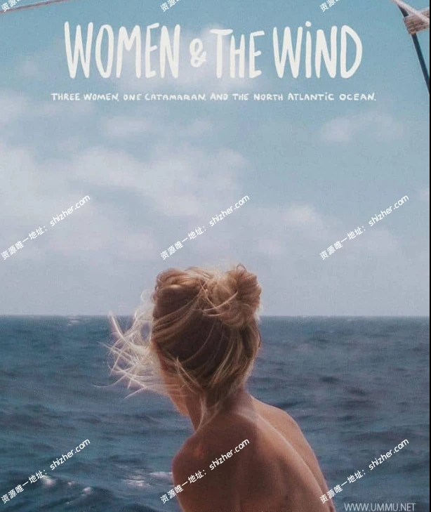 《风中的她们Women&theWind2025》英语中英双字无水印纯净版1080P/MKV/1.6G横渡北大西洋