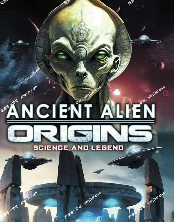 《远古外星人/来自远古星星的你 Ancient Aliens》第一季：起源【百度网盘夸克网盘】