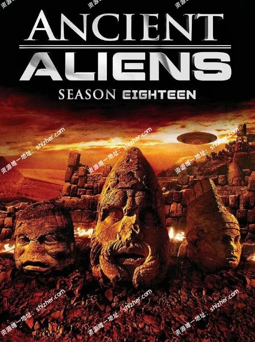 《远古外星人AncientAliens2022》第十八季全10集【百度网盘夸克网盘】
