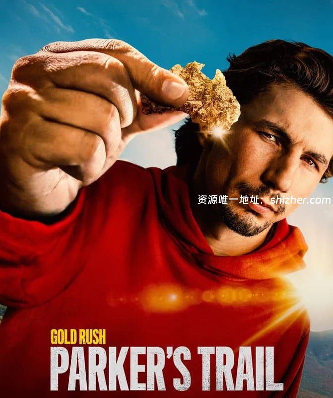 探索频道《金矿的赌注:帕克之路 Gold Rush:Parker's trail 2023》第1-5 季全39集 英语中字 官方纯净版 1080P/MKV/110G