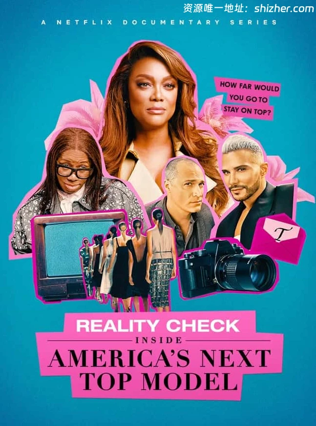 Netflix纪录片《真相直击: 深入全美超模大赛 Reality Check:Inside America's Next Top Model 2026》全3集 英语多国字幕 无水印纯净版 1080P/MKV/6.33G 超模大赛生死斗