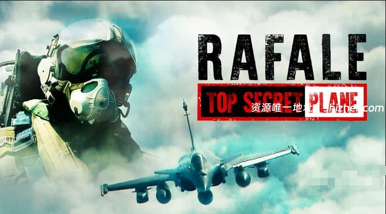 美国纪录片《阵风绝密战机 Rafale Top Secret Plane 2016》 英语中英双 字 无水印纯净版 1080P/MKV/2.46G 阵风战机