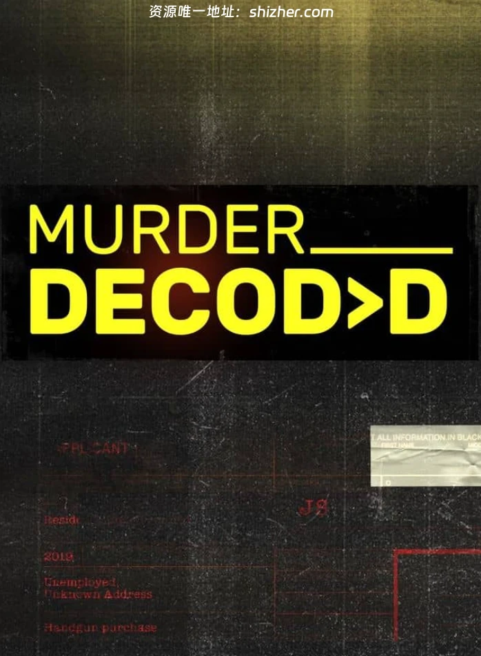 美国纪录片《破案密码 Murder Decoded 2018》全8集 英语中英双字 无 水印纯净版 1080P/MKV/14.1G 真实破案