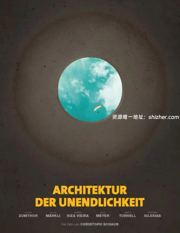 瑞士纪录片《通向无限的建筑 Architecture of Infinity 2018》 德语中英 双字 无水印纯净版 1080P/MKV/3.61G 建筑美学
