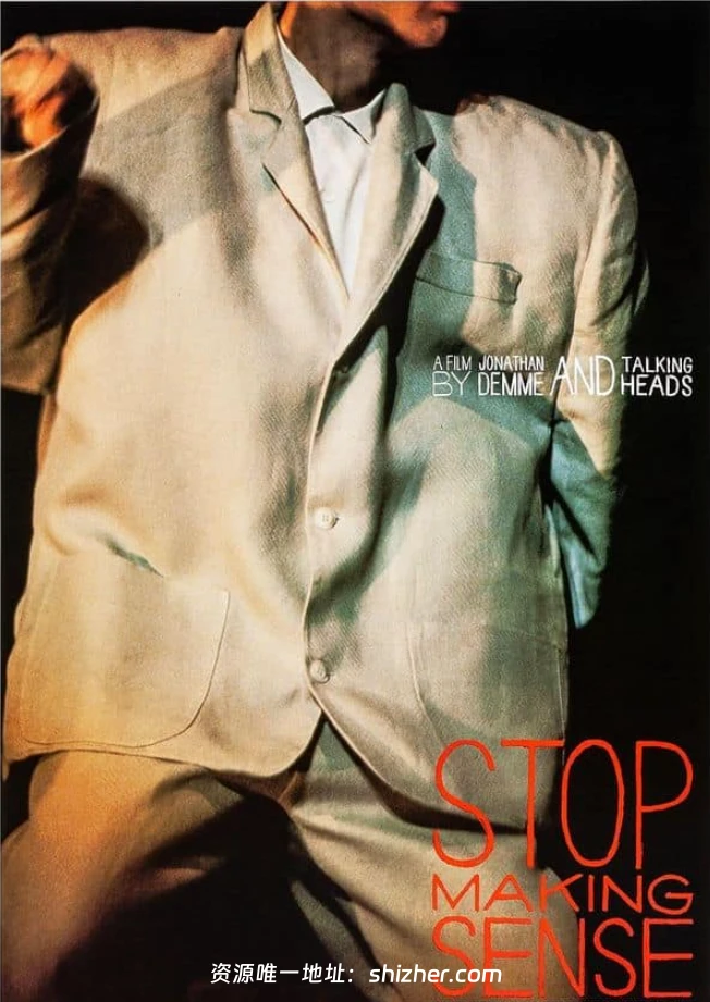 美国纪录片《别假正经 Stop Making Sense 1984》英语无字 无水印纯 净版 4K超清/2160P/MKV/20.5G 现场摇滚