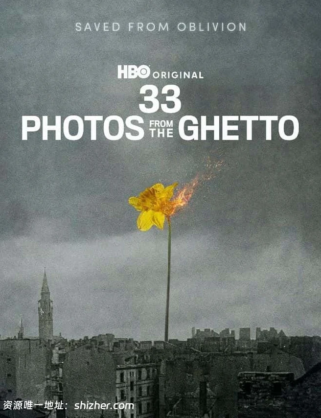 HBO纪录片《来自隔都的33张照片 33 Photos from the Ghetto 2026》 波兰语多国字幕 无水印纯净版 1080P/MKV/1.44G 二战华沙起义